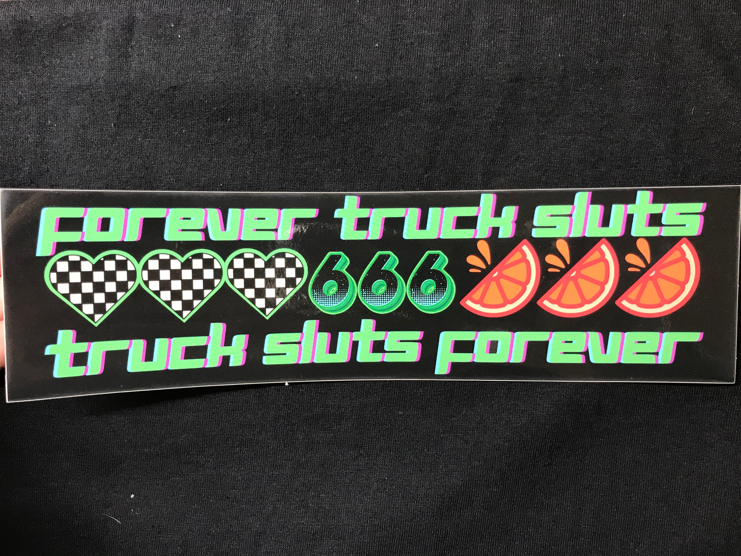 Truck Sluts Forever — Bumper Sticker